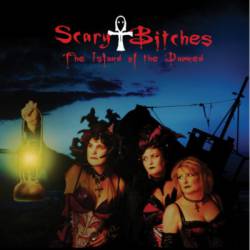 Scary Bitches : The Island of the Damned